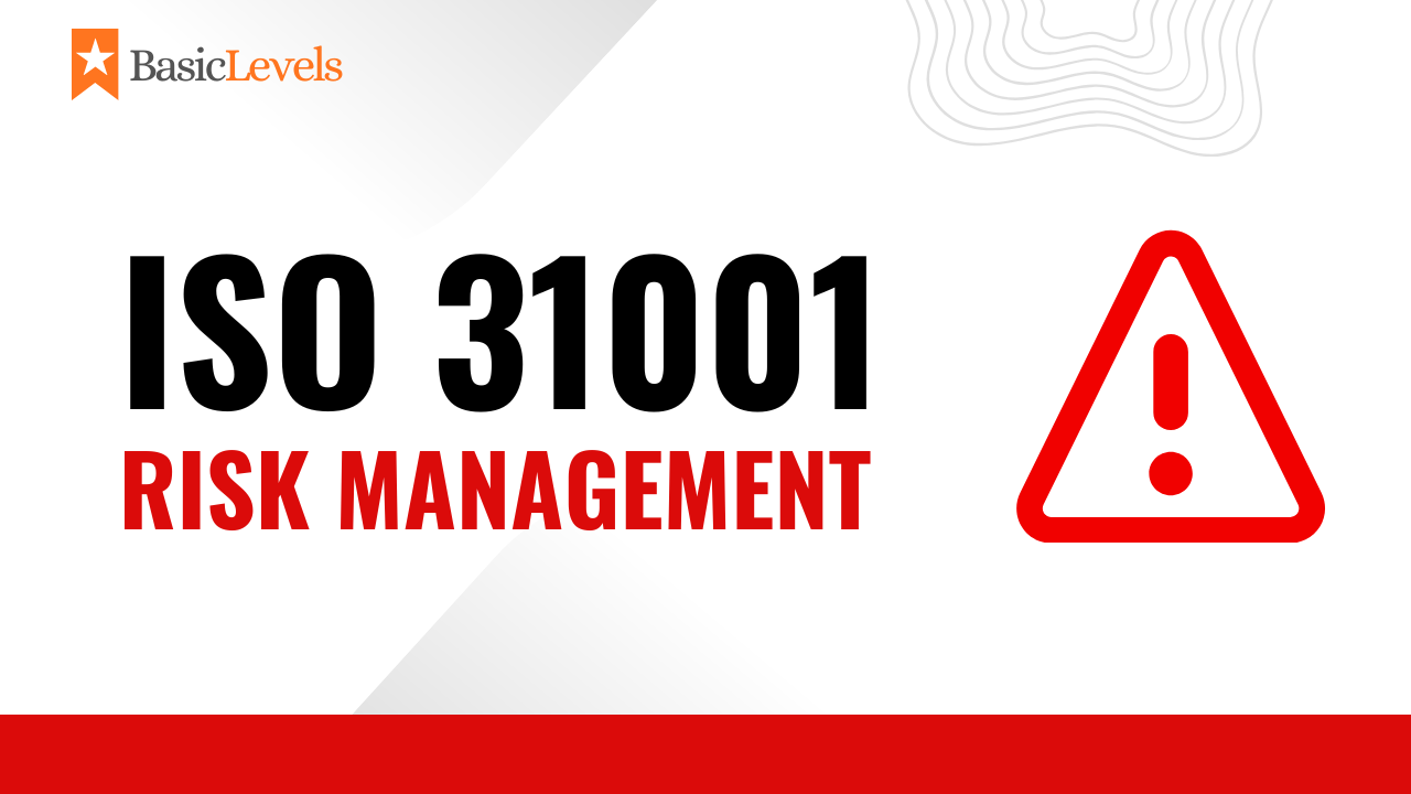ISO 31000 Fundamentals (Risk Management)